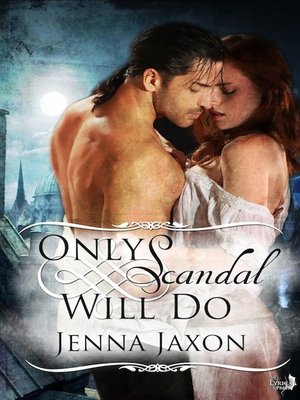 cover image of Only Scandal Will Do